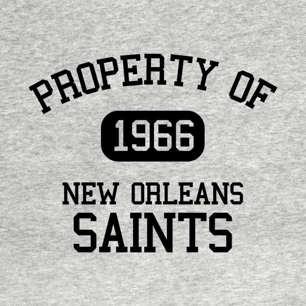 Property of New Orleans Saints by Funnyteesforme